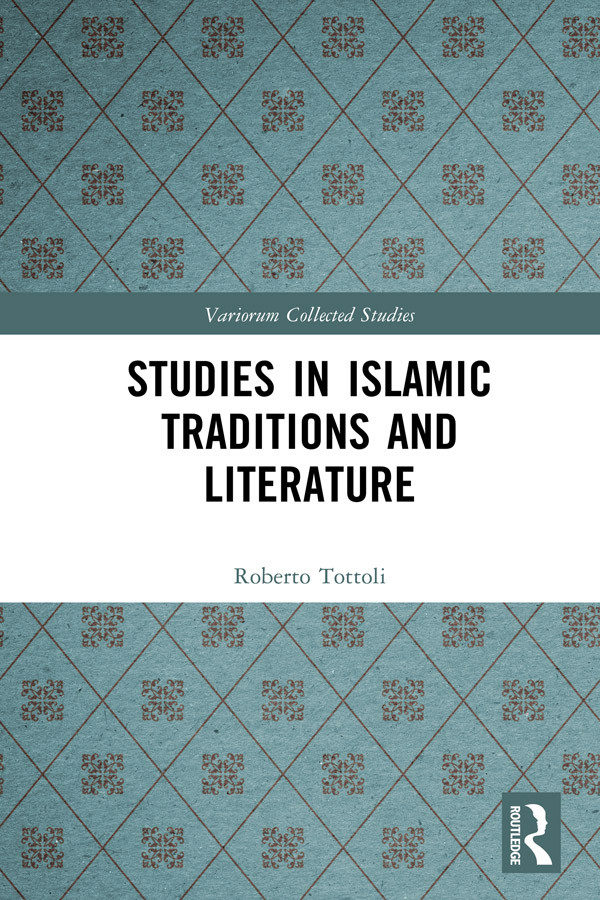 Studies In Islamic Traditions And Literature Roberto Tottoli