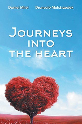 Journeys Into The Heart Drunvalo Melchizedek Daniel Mitel