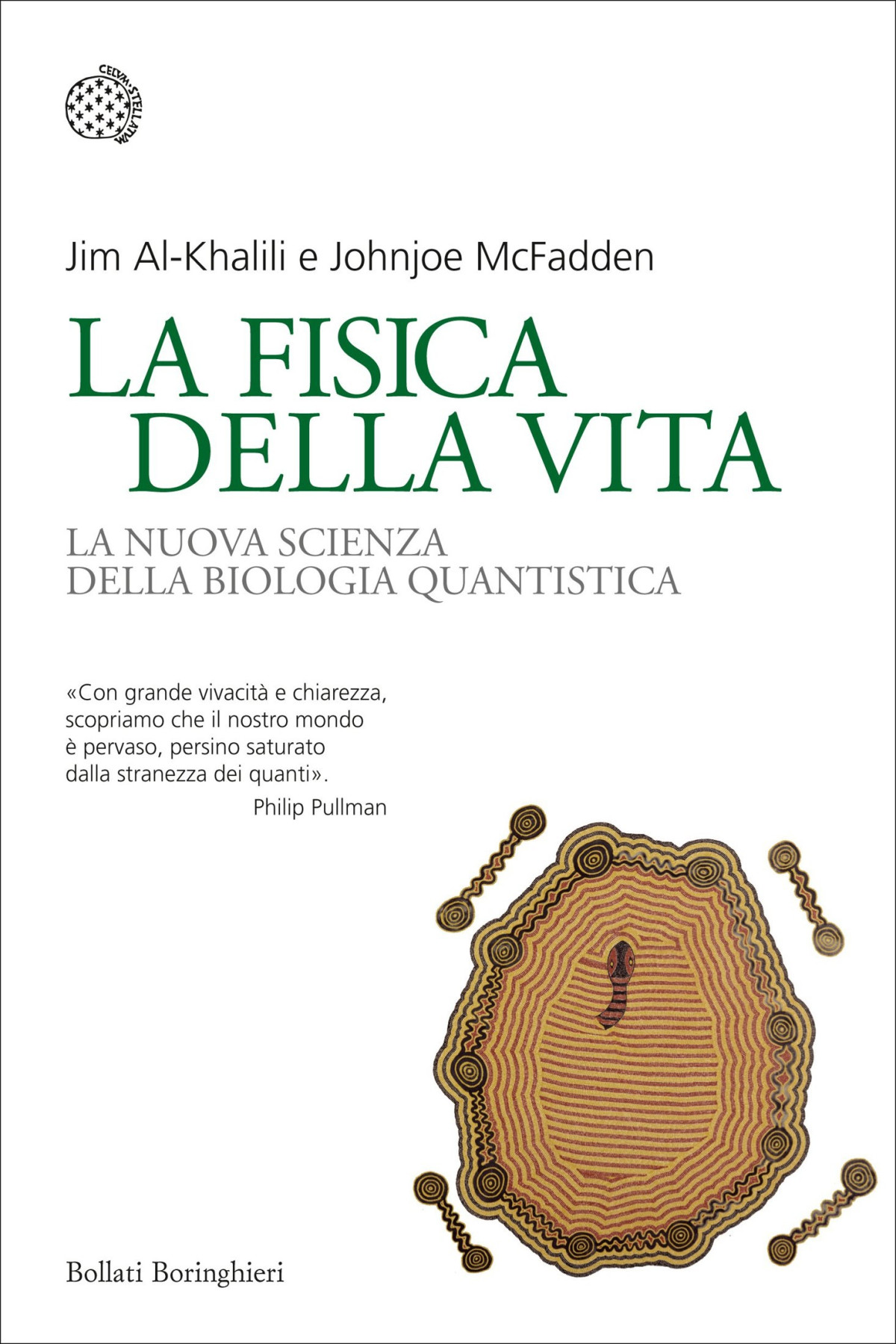 La Fisica Della Vita La Nuova Scienza Della Biologia Quantistica Jim Alkhalili Johnjoe Mcfadden