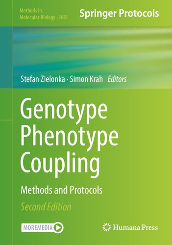 Genotype Phenotype Coupling Methods And Protocols 2nd Edition Stefan Zielonka Simon Krah