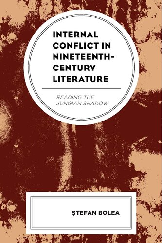Internal Conflict In Nineteenthcentury Literature Reading The Jungian Shadow Tefan Bolea
