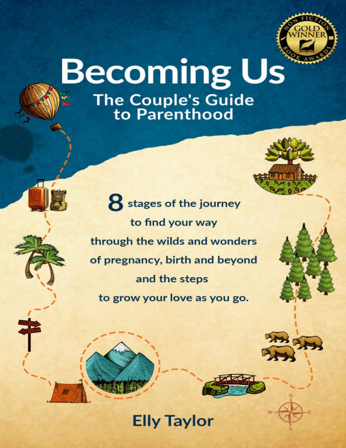 Becoming Us The Couples Guide To Parenthood Elly Taylor