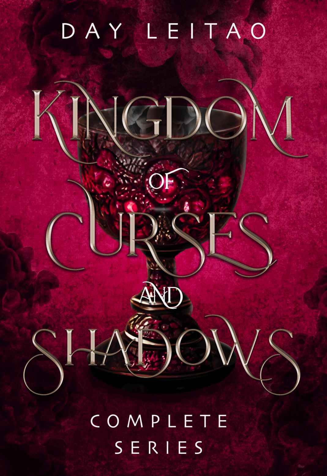 Kingdom Of Curses And Shadows A Complete Ya Romantic Fantasy Series Day Leitao