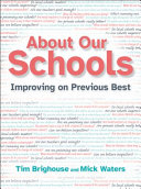 About Our Schools Improving On Previous Best Mick Waters Tim Brighouse