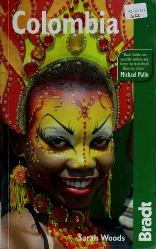Colombia The Bradt Travel Guide 1st Edition Sarah Woods