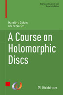 A Course On Holomorphic Discs Hansjrg Geiges Kai Zehmisch