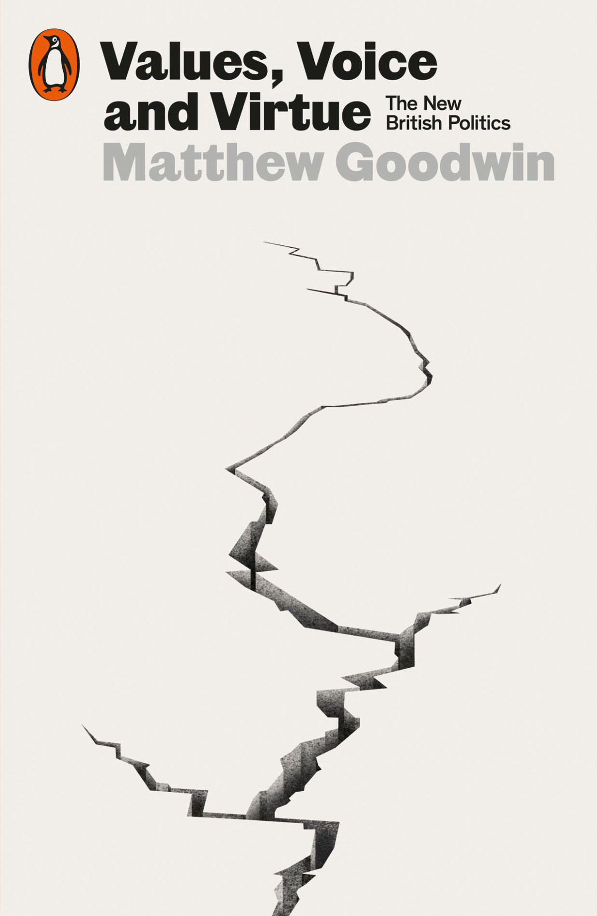 Values Voice And Virtue The New British Politics Matthew Goodwin