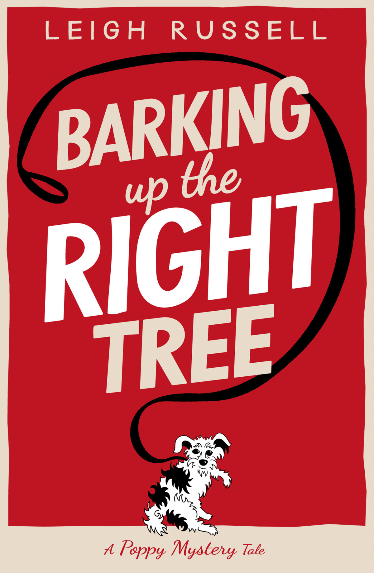 Barking Up The Right Tree Leigh Russell