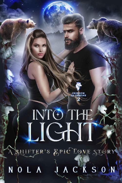 Into The Light A Shifters Epic Love Story Nola Jackson