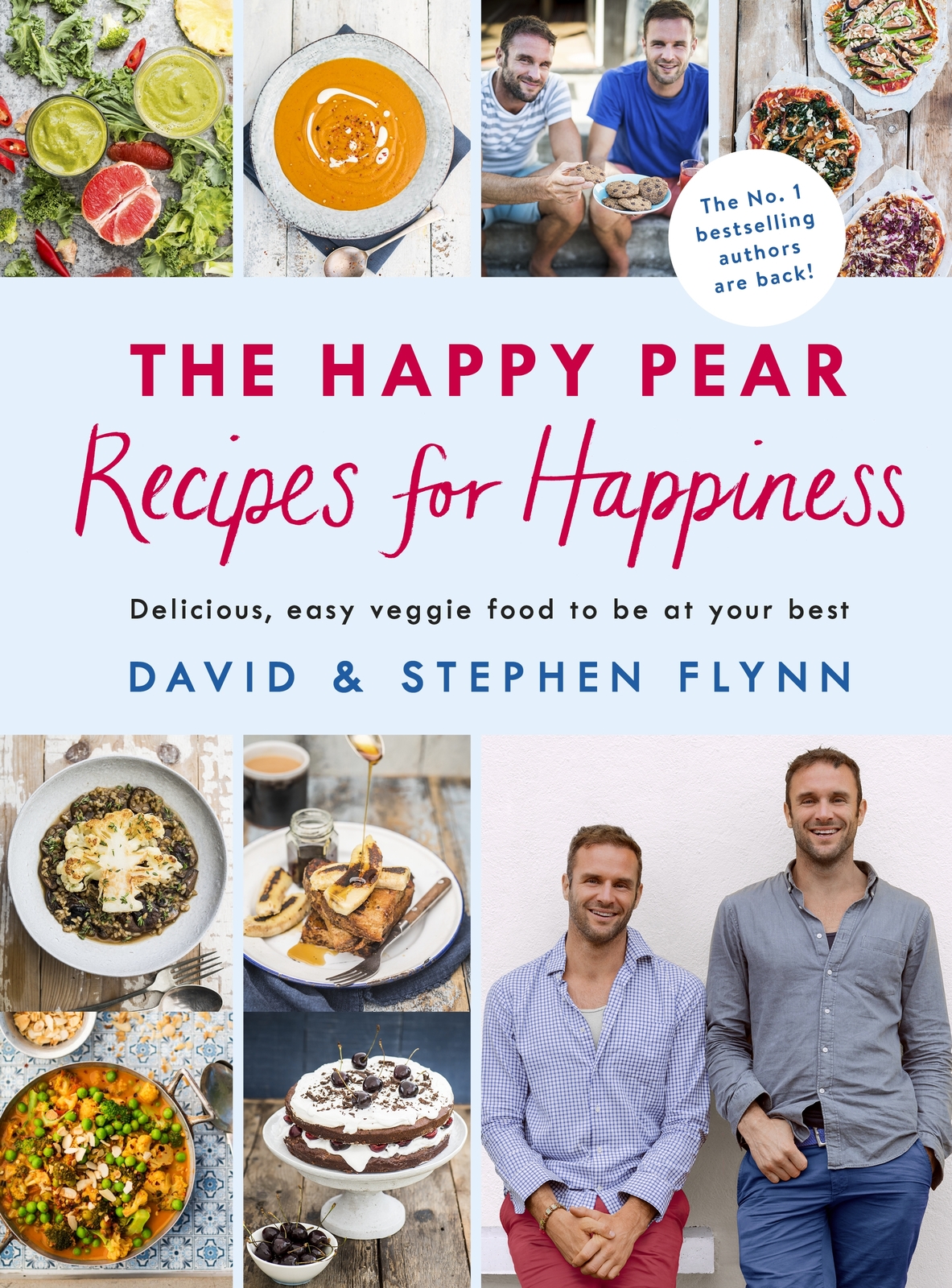 The Happy Pear Recipes For Happiness Delicious Easy Vegetarian Food For The Whole Family David Flynn