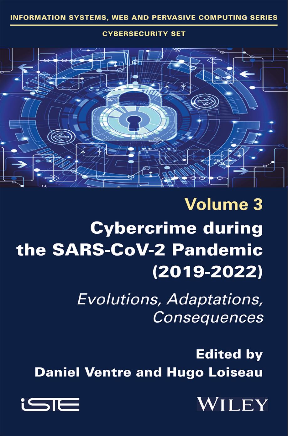 Cybercrime During The Sarscov2 Pandemic Daniel Ventre Hugo Loiseau