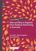 How And Why To Regulate False Political Advertising In Australia Lisa Hill