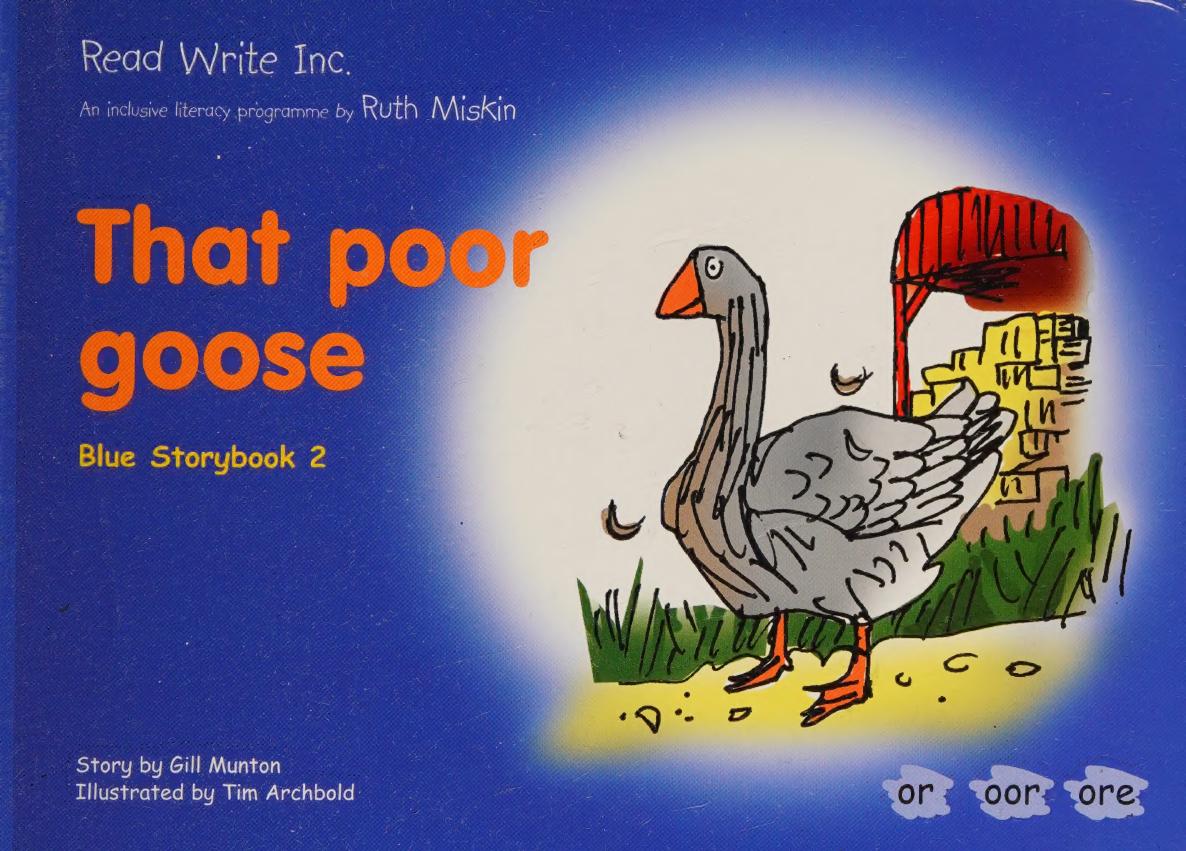 That Poor Goose Read Write Inc Set 6 Blue Colour Storybooks Gill Munton
