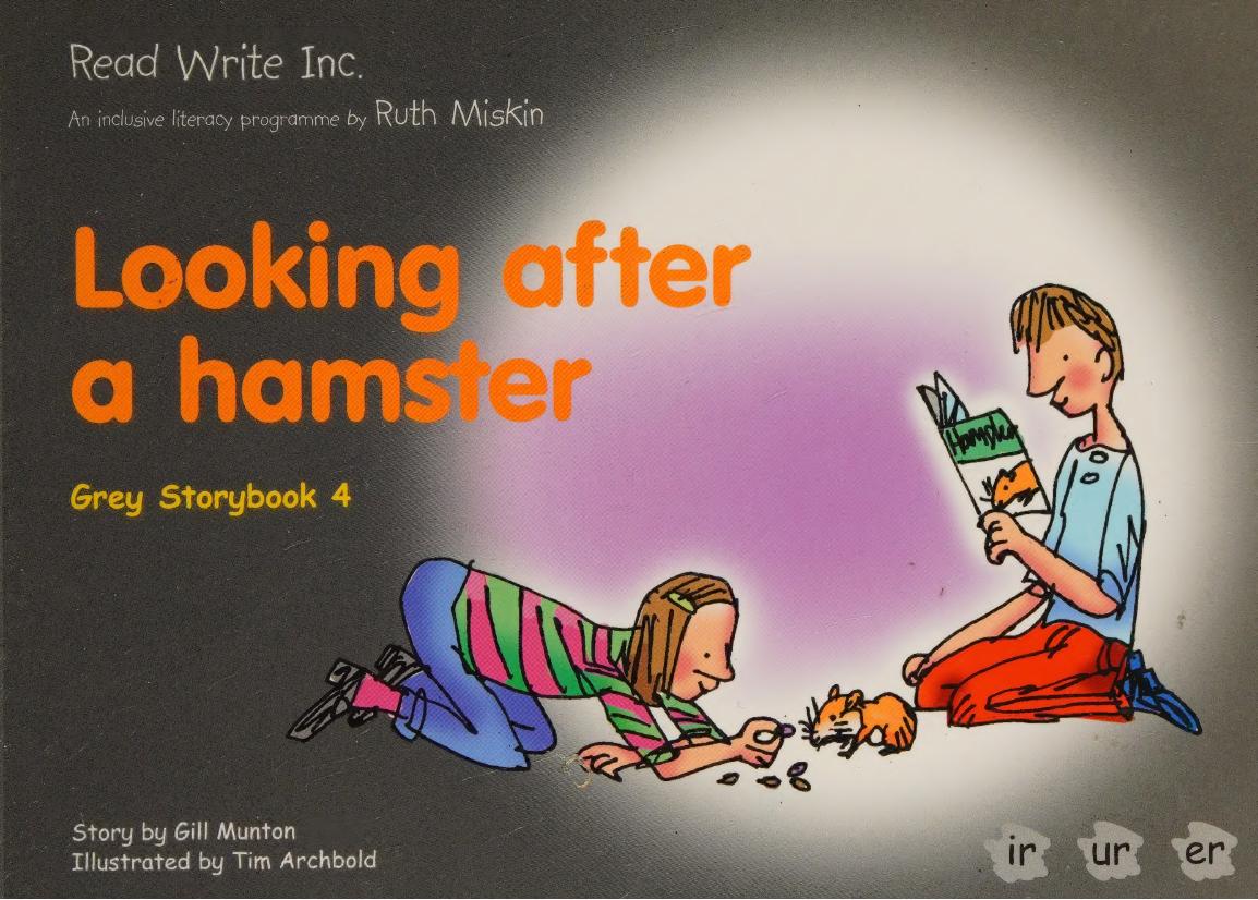 Looking After A Hamster Read Write Inc Set 7 Grey Colour Storybooks Gill Munton