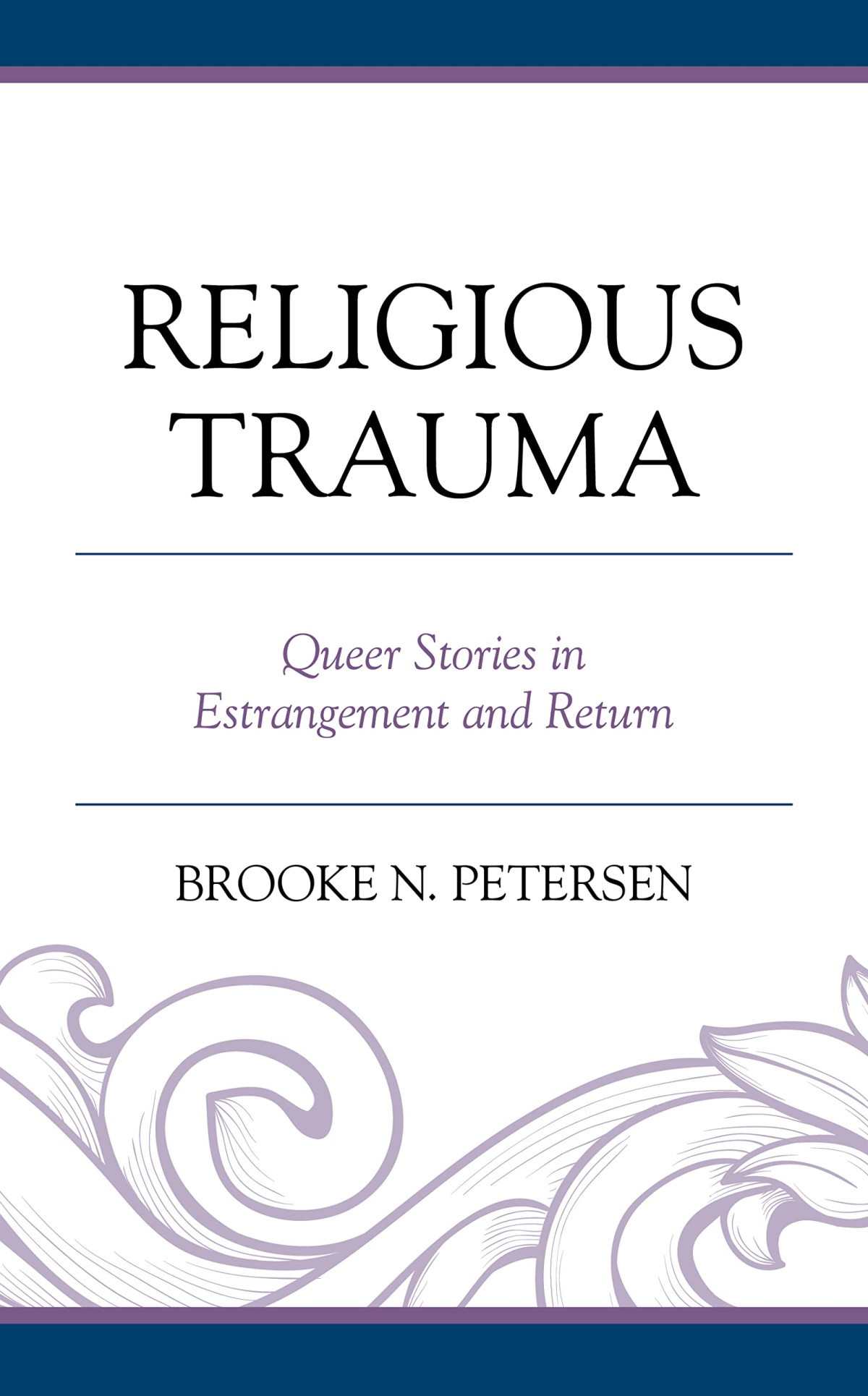 Religious Trauma 1st Edition Brooke N Petersen