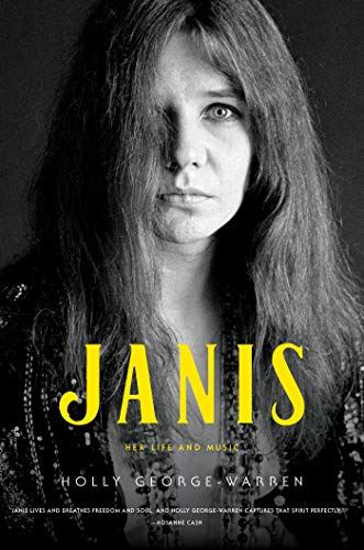 Janis Her Life And Music Holly Georgewarren
