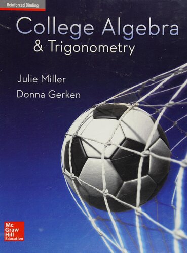 College Algebra Trigonometry Julie Miller Donna Gerken
