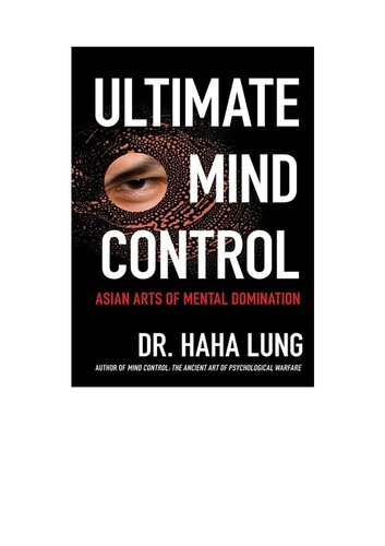 Ultimate Mind Control Asian Arts Of Mental Domination Haha Lung