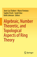 Algebraic Number Theoretic And Topological Aspects Of Ring Theory Jeanluc Chabert
