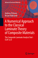 A Numerical Approach To The Classical Laminate Theory Of Composite Materials The Composite Laminate Analysis Toolclat V20 Andreas Chsner