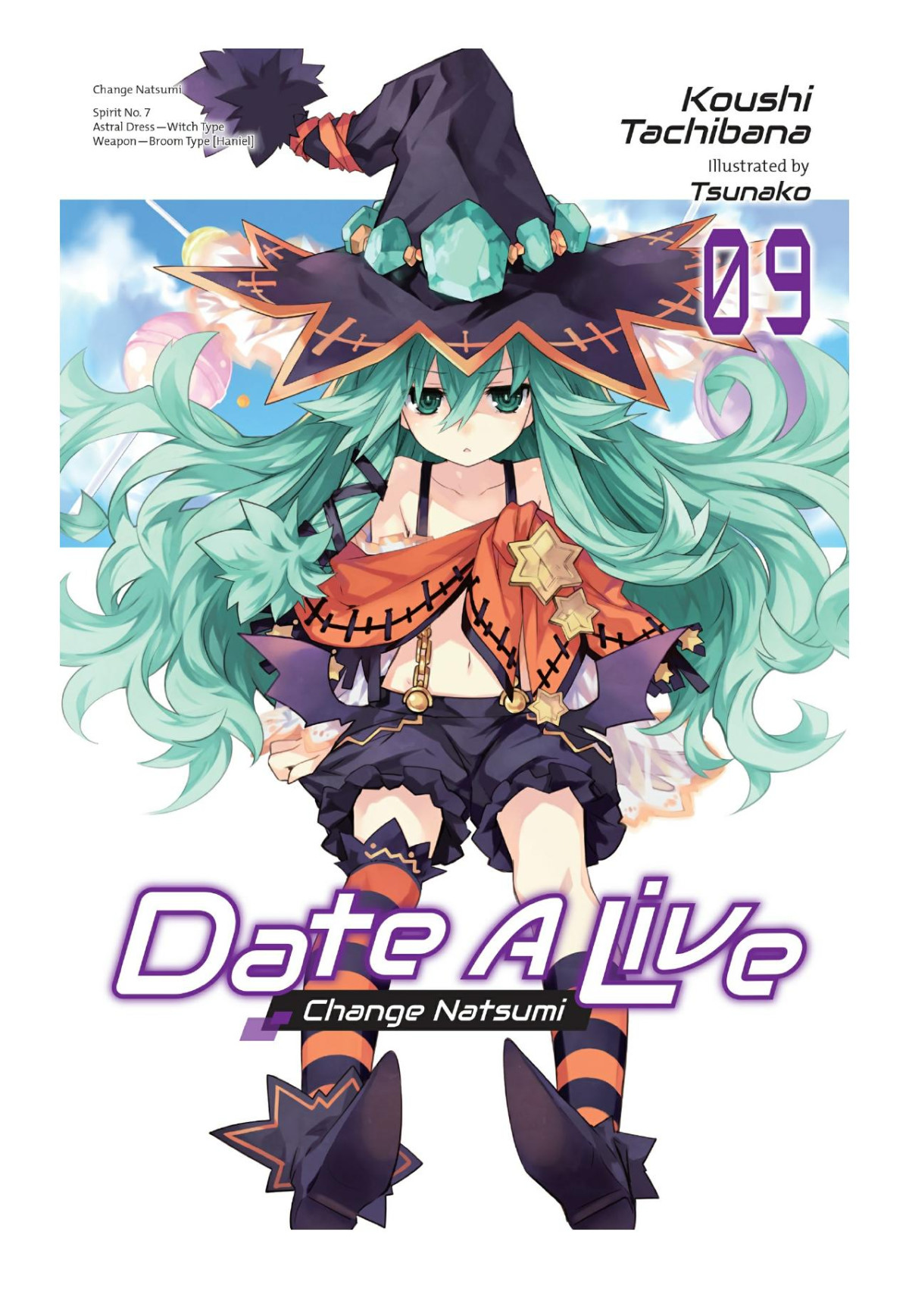 Date A Live Vol 9 Change Natsumi Koushi Tachibana Tsunako