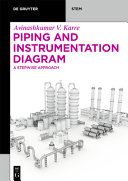 Piping And Instrumentation Diagram A Stepwise Approach Avinashkumar Vinodkumar Karre