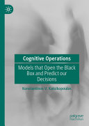 Cognitive Operations Konstantinos V Katsikopoulos