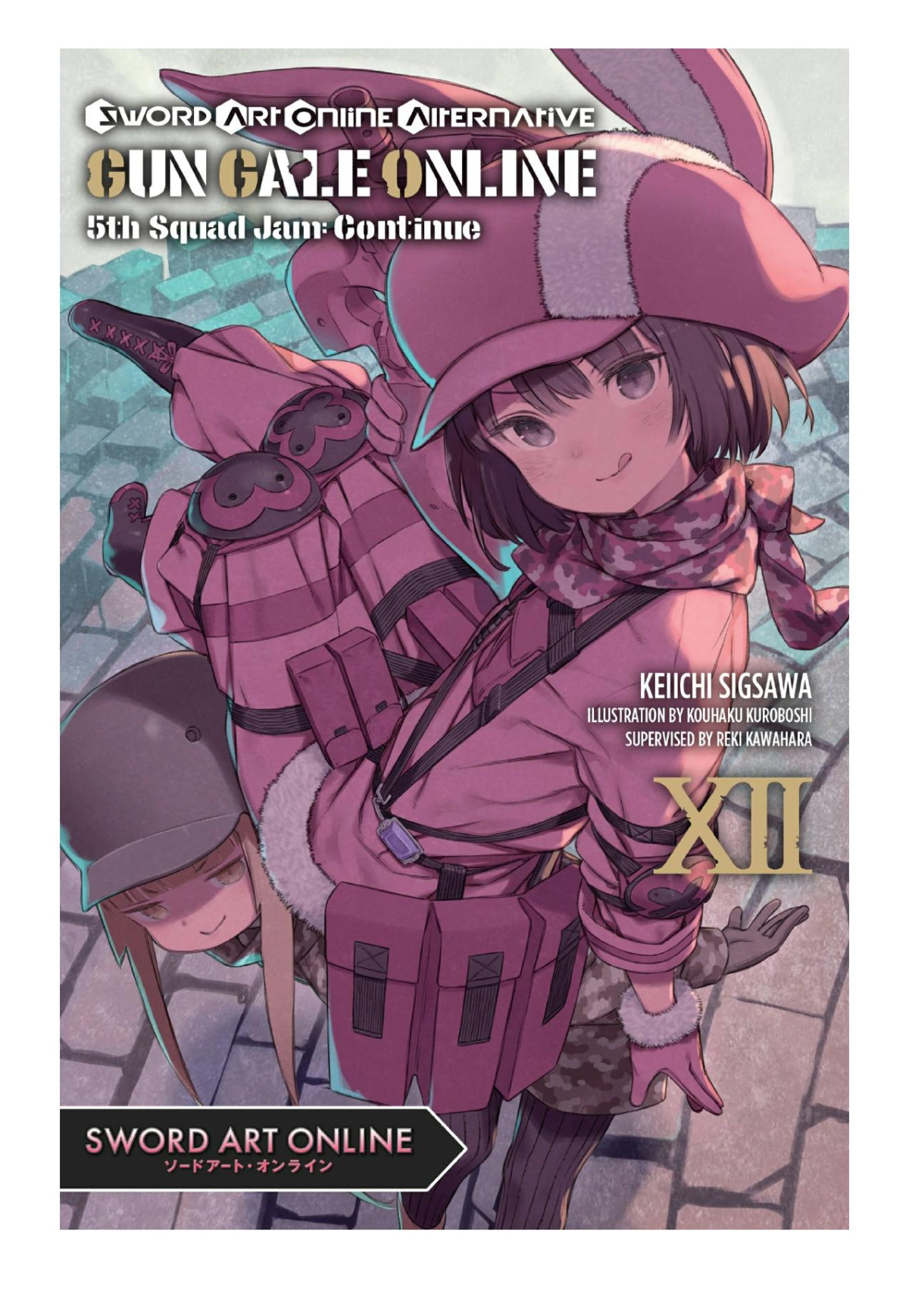 Sword Art Online Alternative Gun Gale Online Vol 12 5th Squad Jam Continue Keiichi Sigsawa