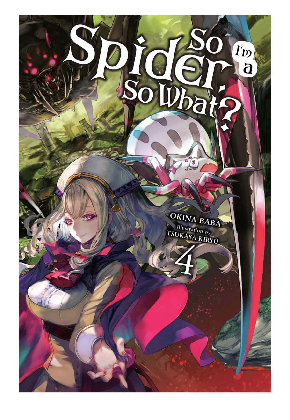 So Im A Spider So What Vol 4 Okina Baba Tsukasa Kiryu