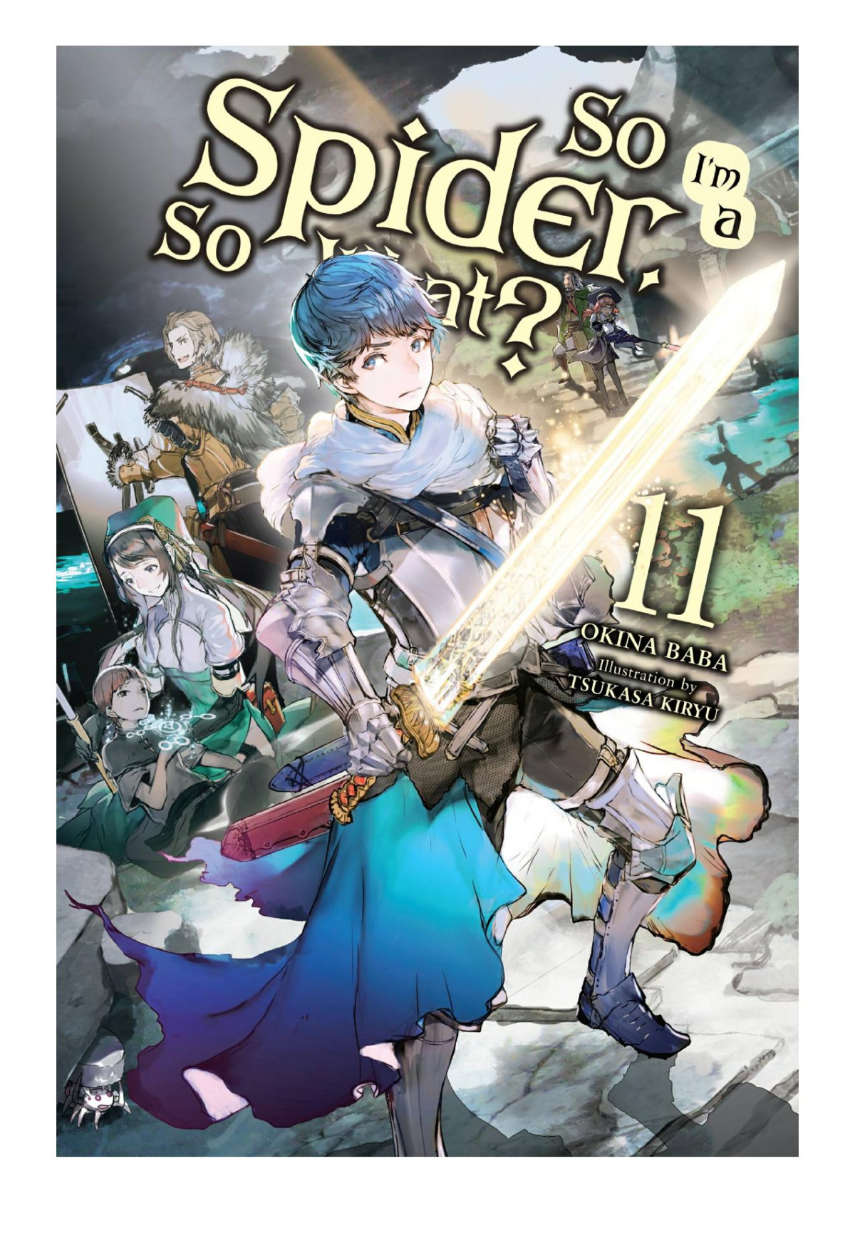 So Im A Spider So What Vol 11 Okina Baba Tsukasa Kiryu