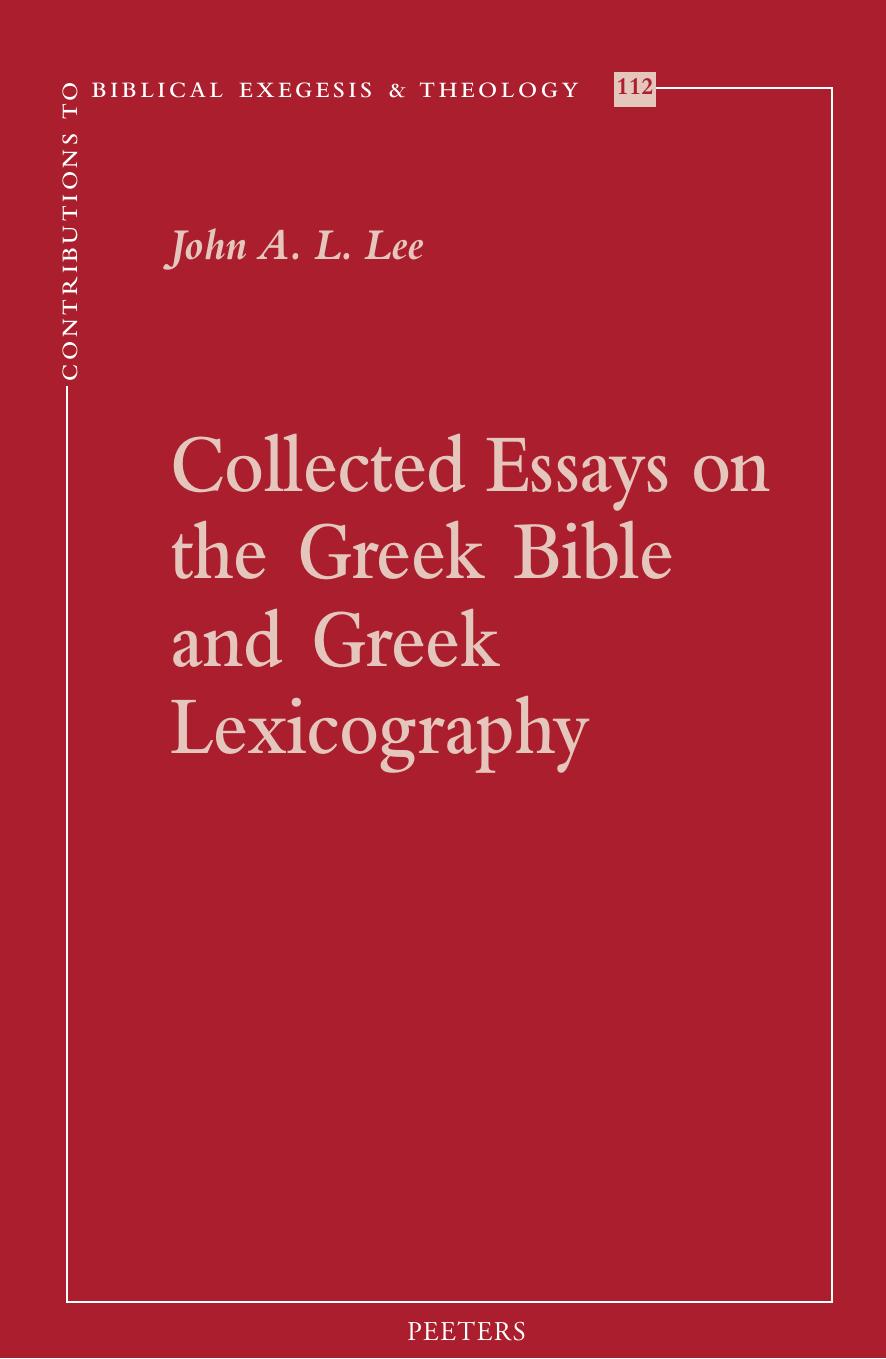 Collected Essays On The Greek Bible And Greek Lexicography J A L Lee