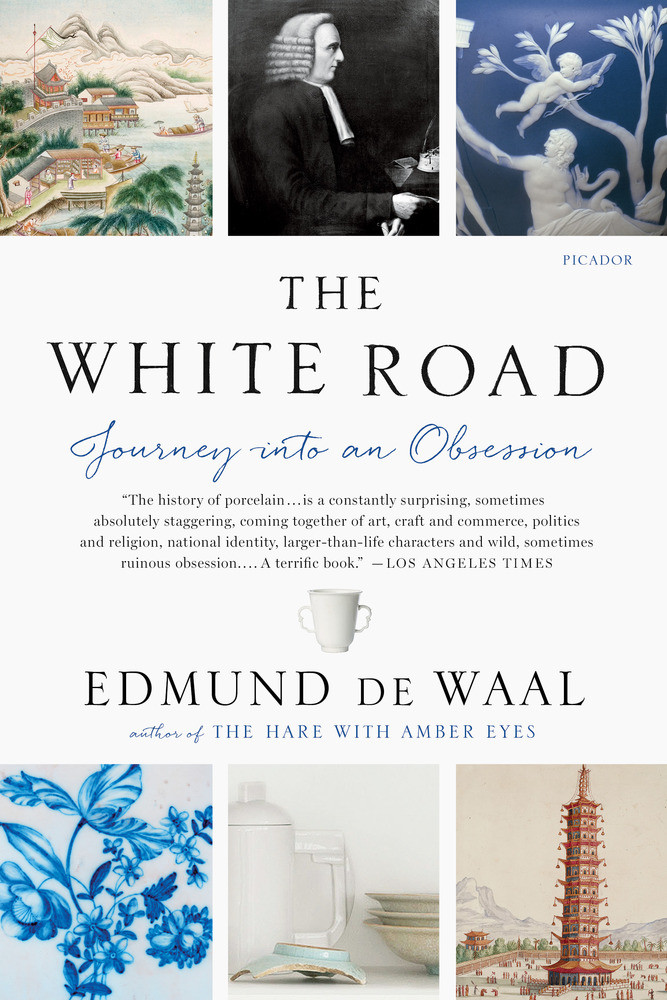 The White Road Edmund De Waal