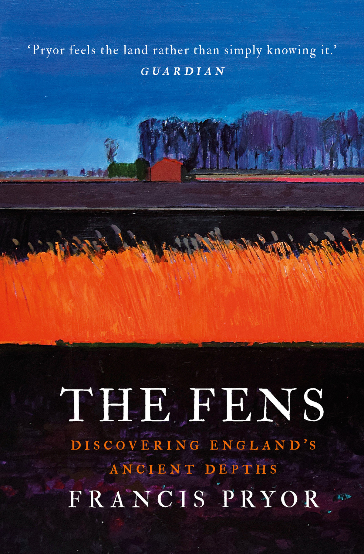 The Fens Francis Pryor