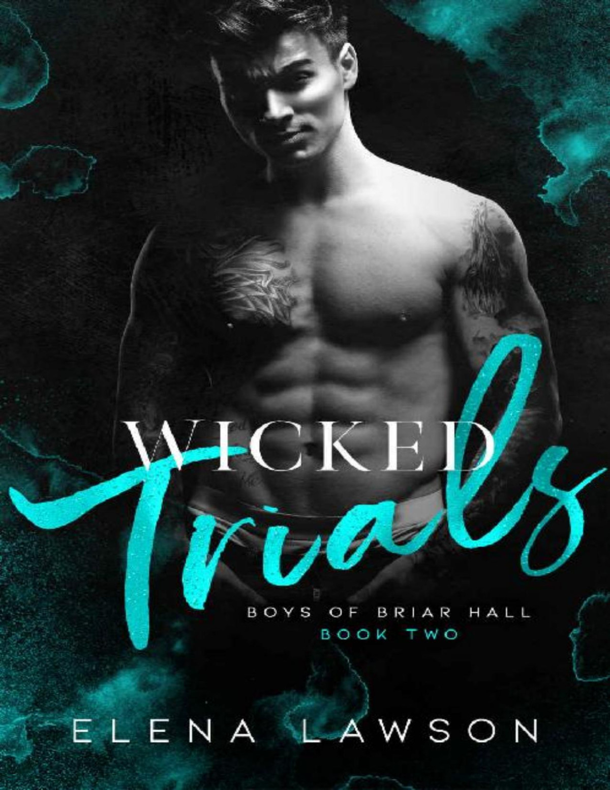 Wicked Trials A Dark Gang Romance Boys Of Briar Hall Book 2 Elena Lawson