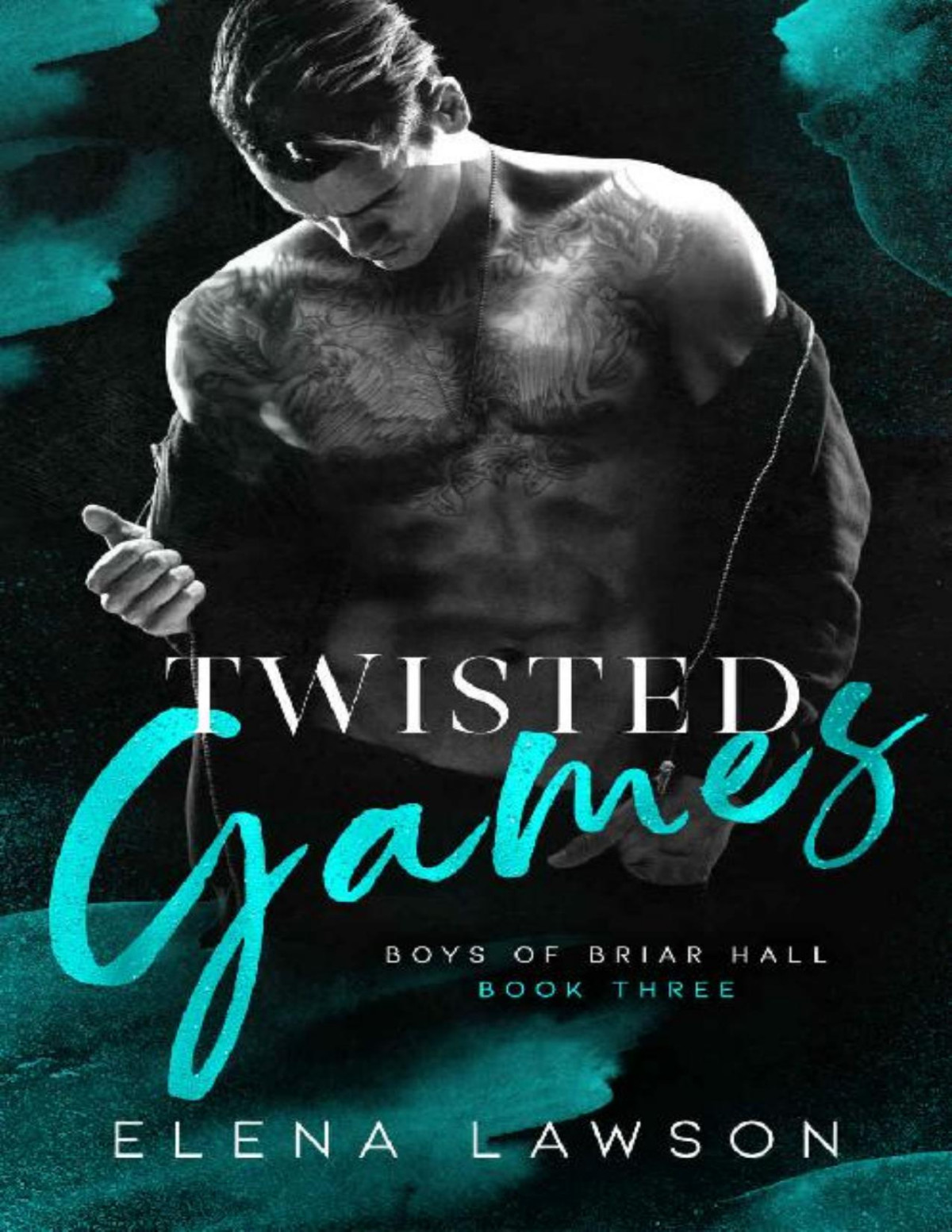 Twisted Games A Dark Gang Romance Boys Of Briar Hall Book 3 Elena Lawson