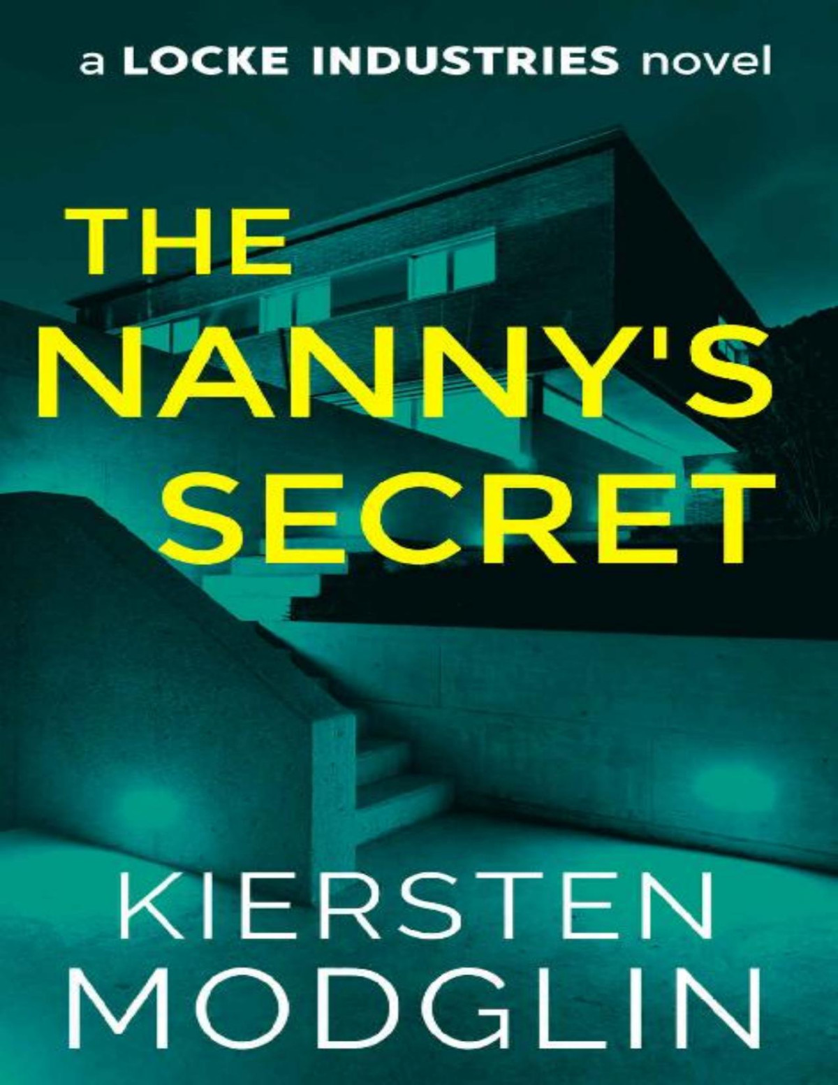 The Nannys Secret A Locke Industries Novel Kiersten Modglin