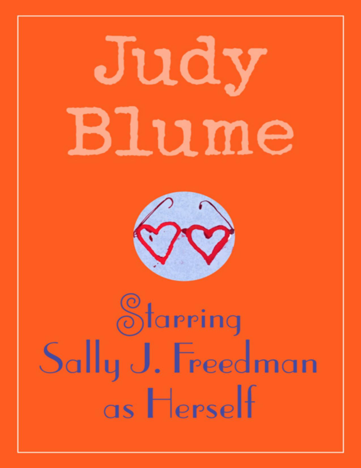 Starring Sally J Freedman As Herself Judy Blume