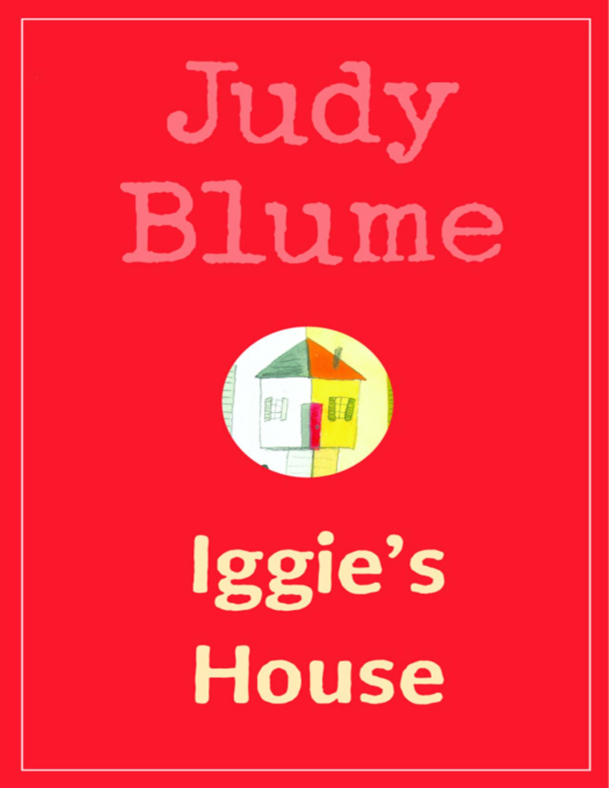 Iggies House Judy Blume