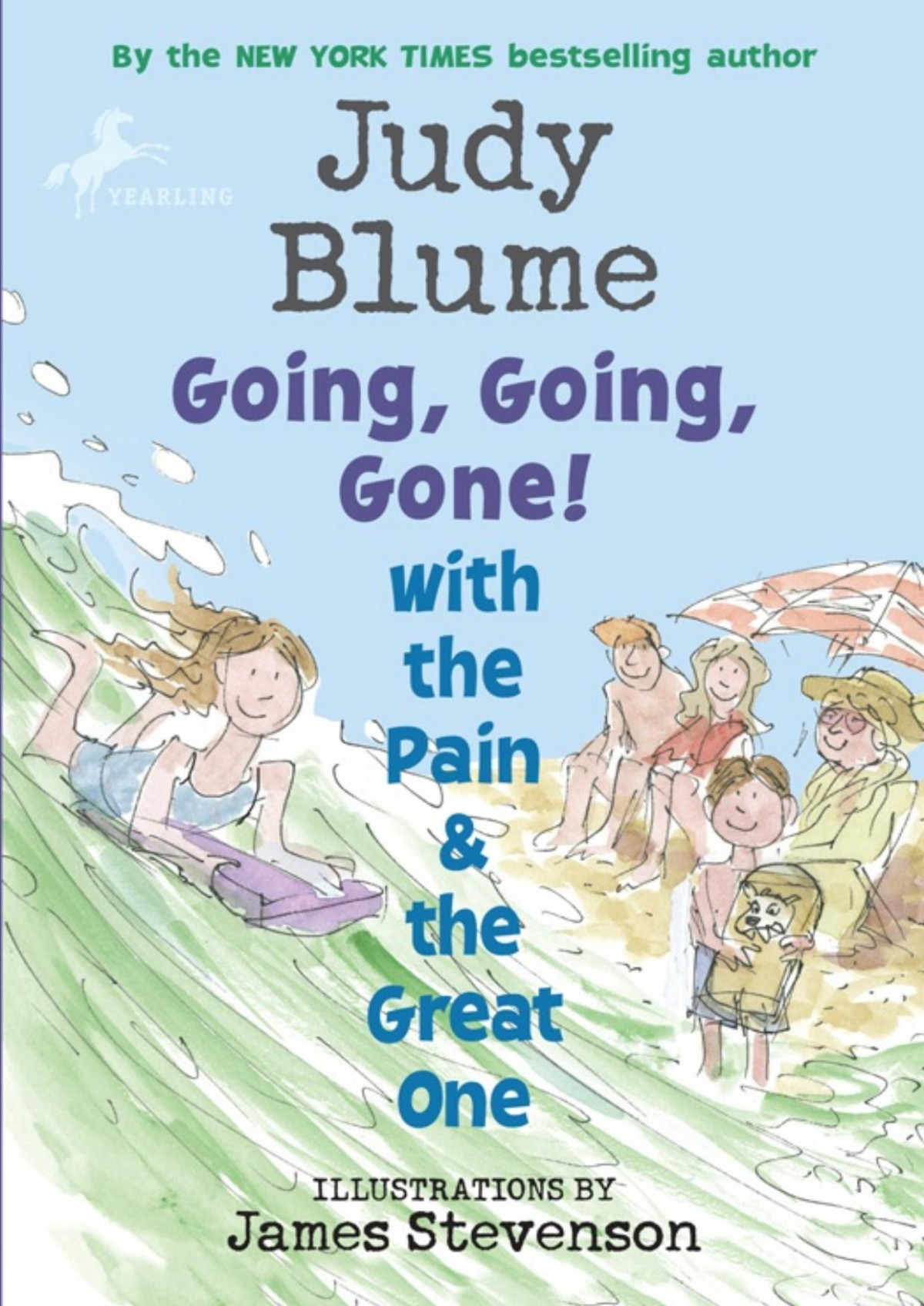 Going Going Gone With The Pain And The Great One Judy Blume