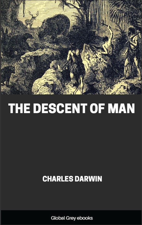 The Descent Of Man Charles Darwin
