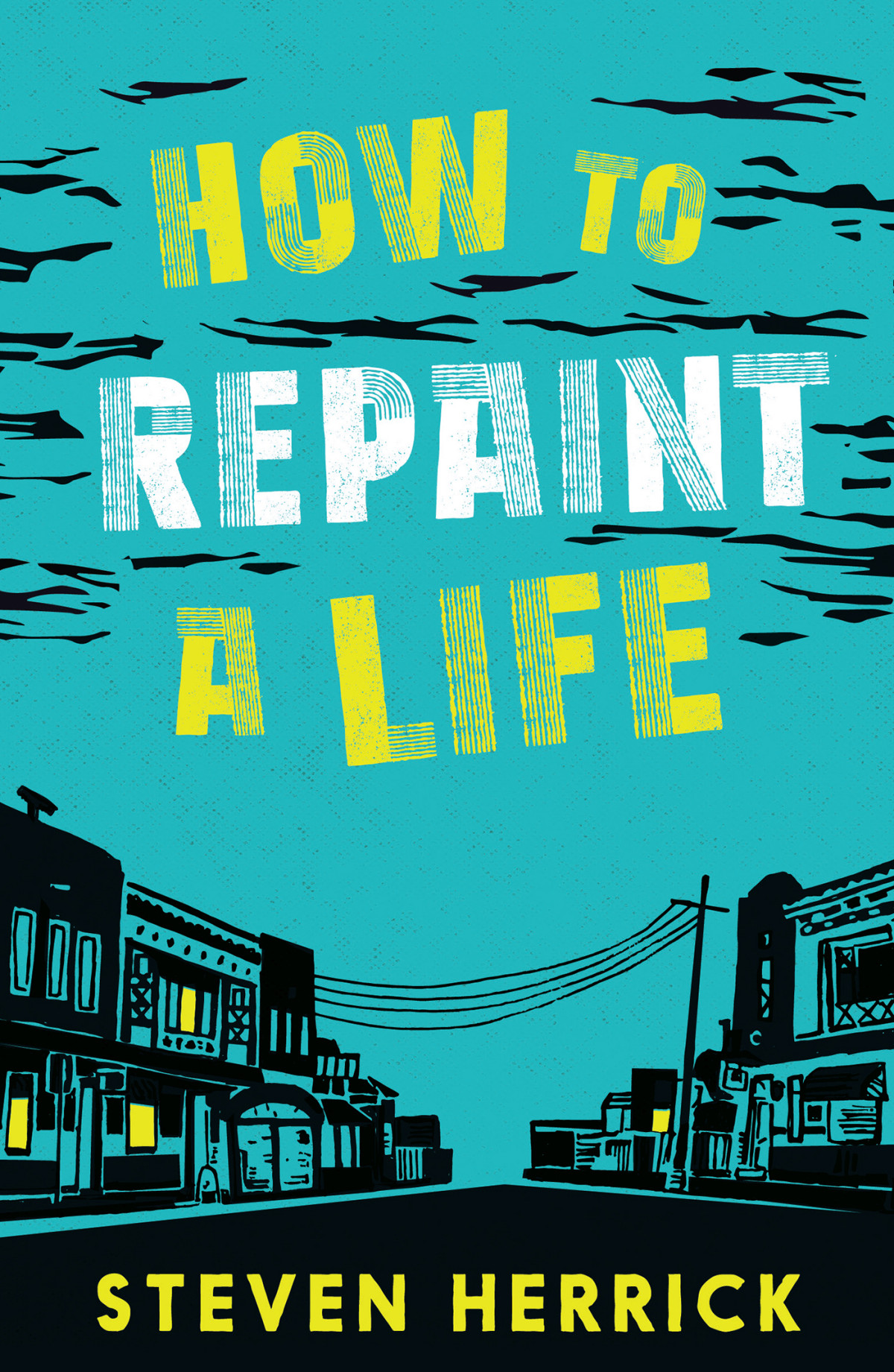 How To Repaint A Life Steven Herrick