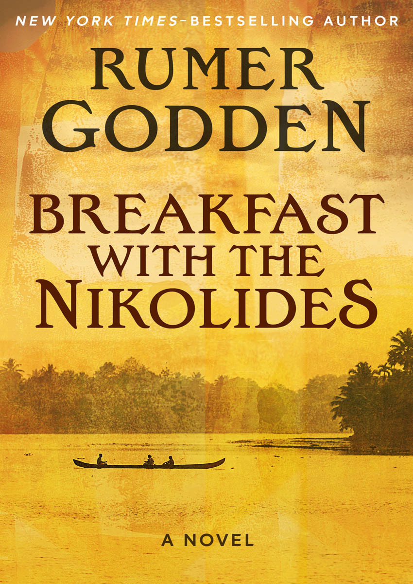 Breakfast With The Nikolides Rumer Godden