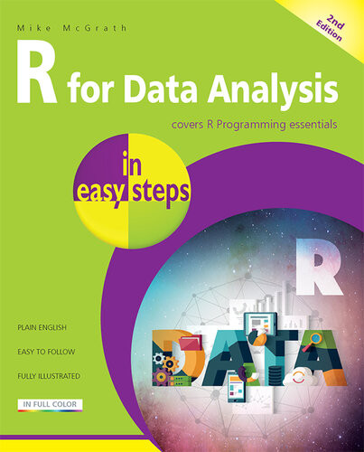 R For Data Analysis In Easy Steps 2nd Edition Mike Mcgrath