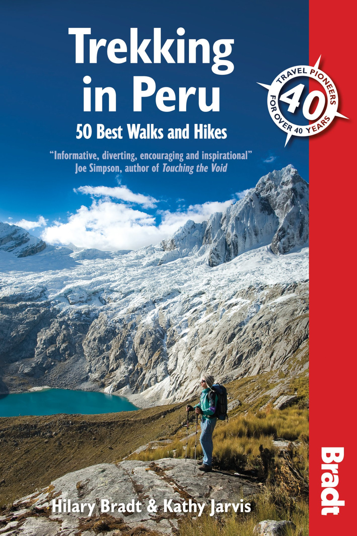 Trekking In Peru 50 Best Walks And Hikes Bradt Travel Guides 1st Edition Hilary Bradt