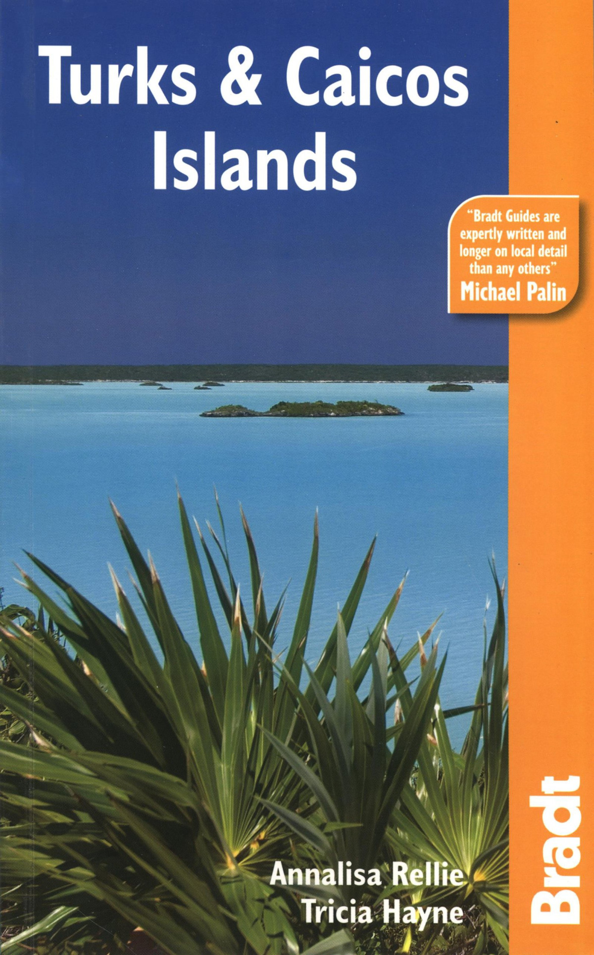 Turks Caicos Islands Bradt Travel Guides 1st Edition Annalisa Rellie