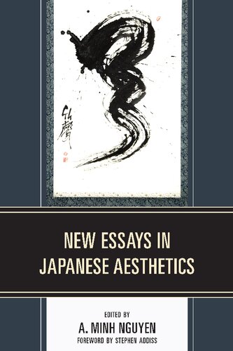 New Essays In Japanese Aesthetics A Minh Nguyen Editor