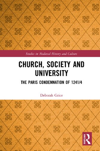 Church Society And University The Paris Condemnation Of 12414 Deborah Grice