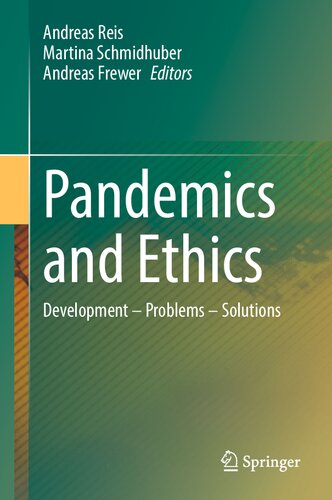 Pandemics And Ethics Development Problems Solutions Andreas Reis