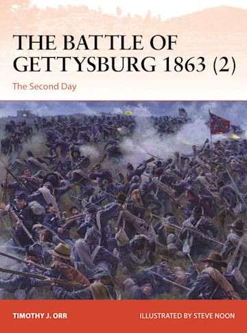 The Battle Of Gettysburg 1863 2 The Second Day Dr Timothy J Orr