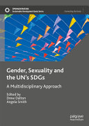 Gender Sexuality And The Uns Sdgs A Multidisciplinary Approach Drew Dalton